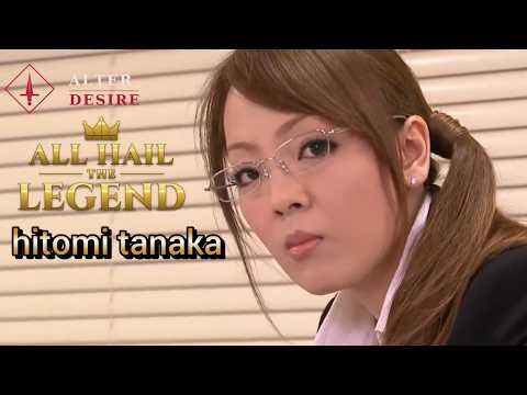 all hail the legend : Hitomi Tanaka Legendary Japanese Prnstar