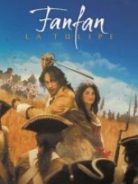 Fanfan la Tulipe  - Film 2003 - Cinetrafic