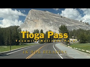 Tioga Pass: Yosemite National Park 2+ Hours Driving 4K HDR RELAXING