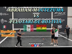 ABRAHAM MOCTEZUMA-MEXICO VS BOLIVIA *World Frontball Championship in Mexico* #fronton #sport