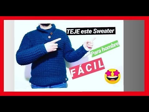 Sweater tejido a crochet para Hombre 😃 Paso a paso (Tutorial N°1)