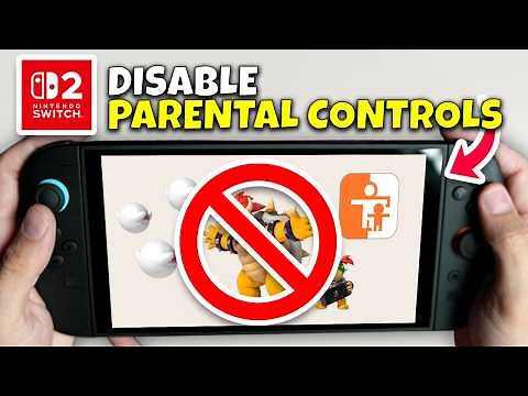 How to Delete Parental Controls on Nintendo Switch 2 - Full Guide