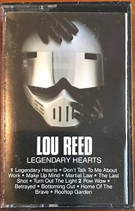 Lou Reed - Legendary Hearts