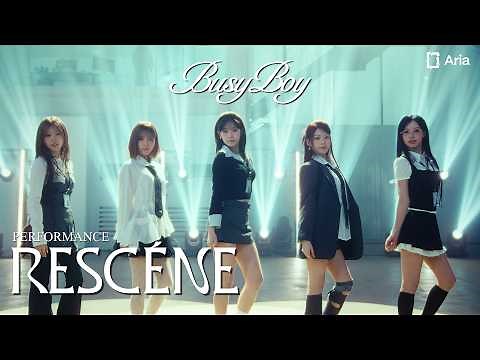 RESCENE 'Busy Boy' Performance Video