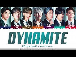 BTS (방탄소년단) - 'DYNAMITE' (BEDROOM REMIX) Lyrics [Color Coded_Eng]