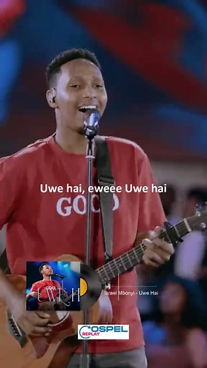 Israel Mbonyi - Uwe Hai: A Gospel Celebration