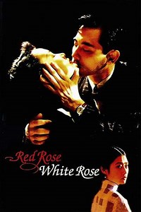Red Rose White Rose (1995) - Movie