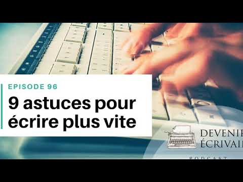 Ep #96 - 9 conseils pour écrire son roman plus vite