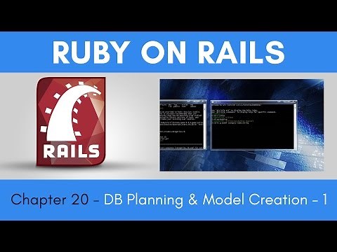 Learn Ruby on Rails from Scratch - Chapter 20 - Database Planning and Model Creation - Part 2