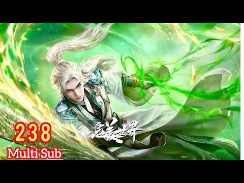 Perfect World Episode Preview 238 || Anime Trailer ||