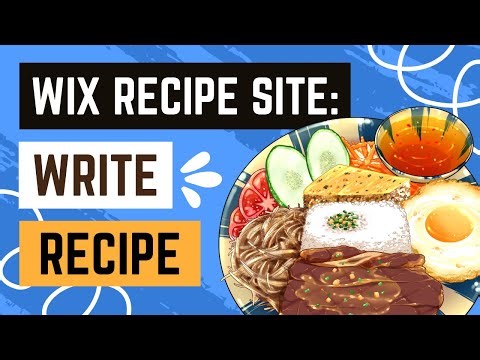 Creating Your Recipes - Wix Recipe Site