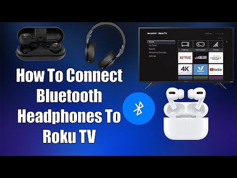 How To Connect Bluetooth Headphones To Roku TV