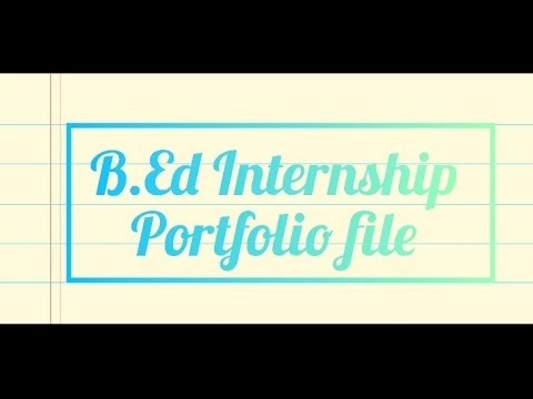 How to fill Portfolio file #B.Ed internship #B.Ed Second year #School training #like #subscribe