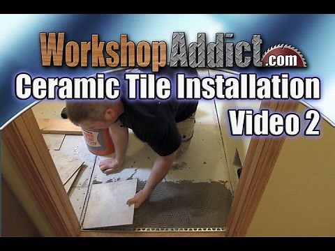 How to Install Ceramic Tile - Video 2