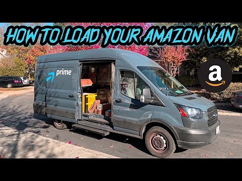 AMAZON DELIVERY DRIVER (HOW TO LOAD YOUR VAN)