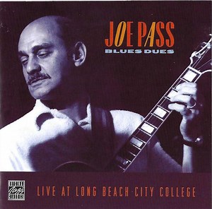 Joe Pass - Blues Dues - Live At Long Beach City College