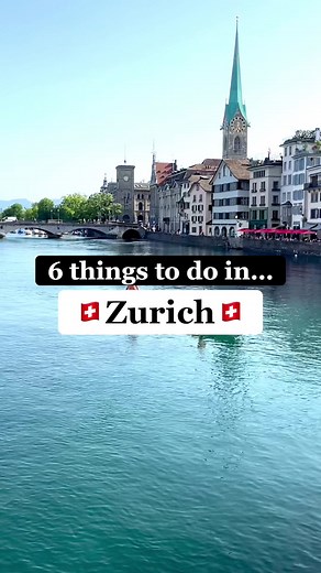 Top Things to Do in Zurich - Summer Travel Guide