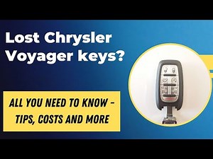 Chrysler Voyager Key Replacement - How to Get a New Key. (Tips to Save Money, Costs, Keys & More.)