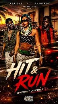 Shenseea ft Masicka – Hit & Run 🔥 (Toxic Vibes Only)