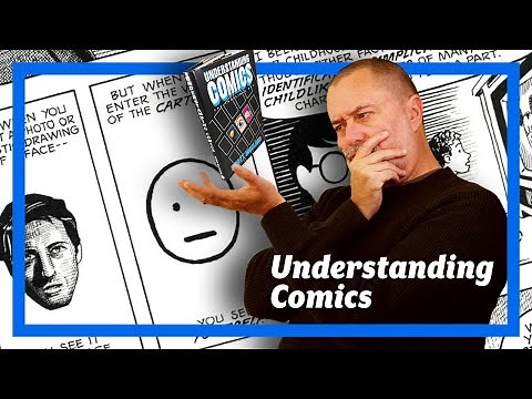 Understanding Comics by Scott McCloud