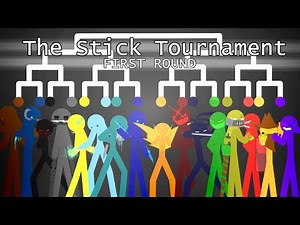 The Stick Tournament II : // FIRST ROUND //