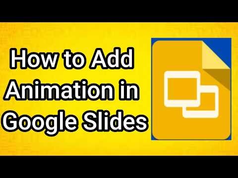 How to Add Animation in Google Slides