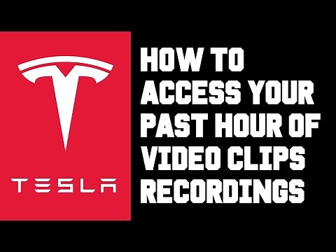 Tesla How To Access All Video Recordings & Video Clips - Access More Than Just Sentry Mode & Dashcam