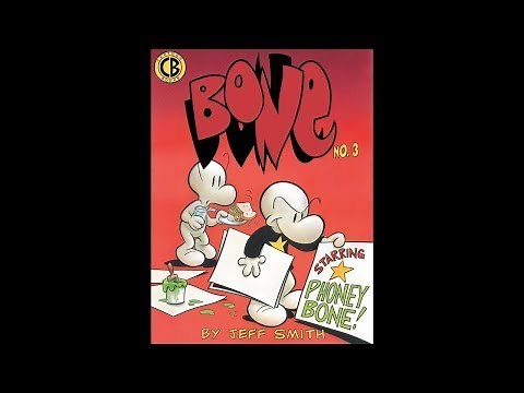 Bone: Out from Boneville Chapter 3: Phoney Bone HD NEWLY REMASTERED by Jeff Smith READ ALOUD