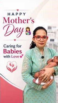 Happy Mother’s Day 🤱 Caring for Babies with Love💕" #mothersday #motherlove #motherhood #proudmom