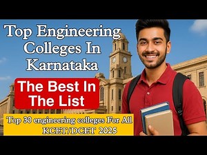 Top engineering colleges in Karnataka | Top 30 engineering college in Karnataka | kcet 2025