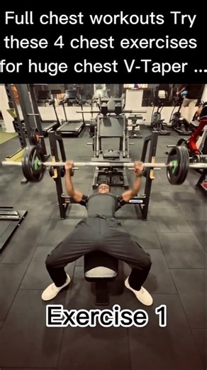 Full chest workouts Try these 4 chest exercises for huge chest V-Taper.. #gym #fitness #chestworkout