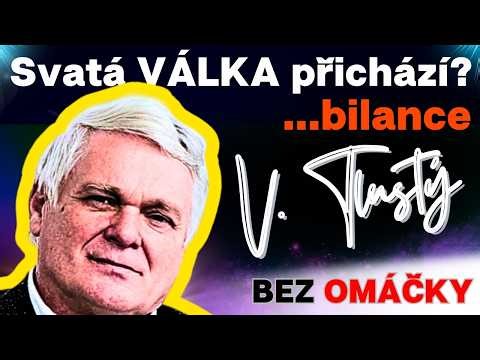 VLASTIMIL TLUSTÝ: Novodobá svatá válka PŘICHÁZÍ, Česko je v pasti vyčpělých stran. [svět & doma]