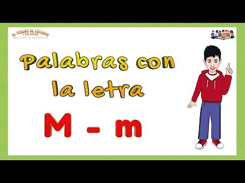Aprende palabras con la letra M / LEARN THE LETTER M
