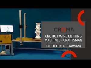 CROMA Craftsman Serie CNC cutting machine - Machine de découpe CROMA Série Craftsman