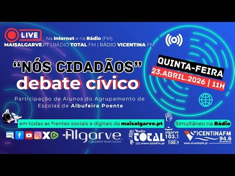 🔴 “Nós Cidadãos” | Debate Cívico (Albufeira)
