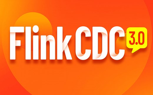 尚硅谷大数据FlinkCDC3.0实战：从flinkcdc基础到进阶，深入解读DataStream和FlinkSQL 应用！