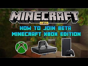 How To Join The Minecraft BETA On Xbox One and Series S|X