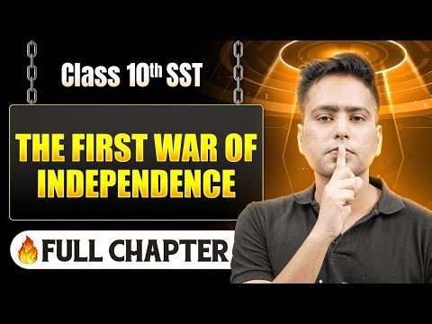 The First War Of Independence Complete Chapter in One Shot | Class 10 History | ICSE Board