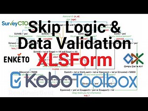 Skip Logic & Data Validation Criteria - Part I | XLSForm | Kobo Toolbox | ODK | Survey | Enketo