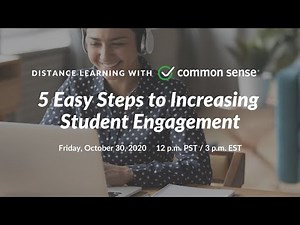 Distance Learning with Common Sense: Five Easy Steps to Increasing Student Engagement