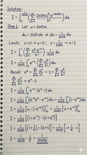 MIT dropping a calm but deadly integral 😌 Integral from 0 to 1/2025 of sum from k = 1 to infinity of (2025x)^k · e^(−2025x) / k! dx Key idea 💡 That summation is just a Poisson distribution trick: It simplifies to 1 − e^(−2025x). After integrating and applying limits, everything collapses neatly ✨ Final answer: e^(−1) / 2025 Beautiful example of how probability calculus meet 🚀 #MIT #Calculus #DefiniteIntegrals #MathTricks #EngineeringMath #LearnMath | EngineerKnow