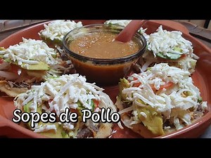 How to make CHICKEN SOPES