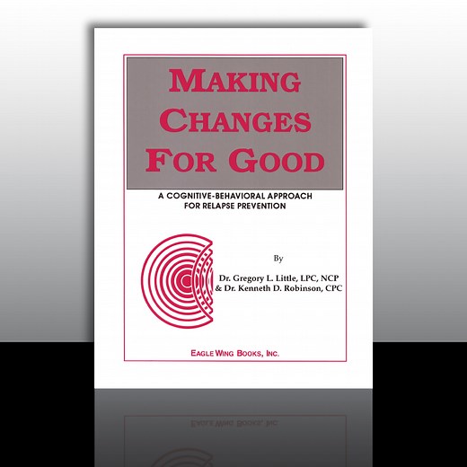 Making Changes For Good - MRT-Moral Reconation Therapy® distributed exclusively by Correctional Counseling, Inc.