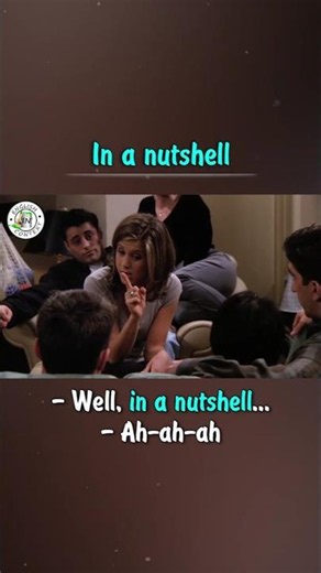 What 'In A Nutshell' REALLY Means 🎬