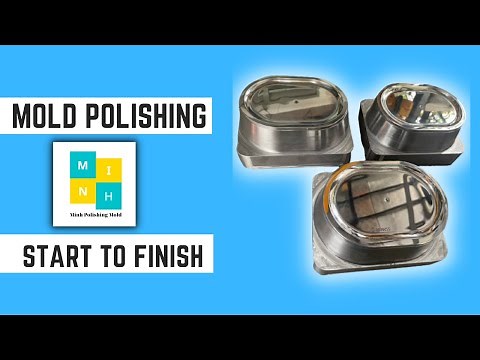 The most complete and detailed mold polishing process for each stage/Minh vn