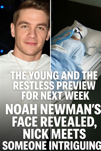 The Young And The Restless Preview For Next Week: Noah Newman’s Face Revealed, Nick Meets Someone Intriguing | The Young and Restless News & Spoilers