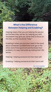 The difference between helping and enabling.... | Dr. Psych Mom | Facebook