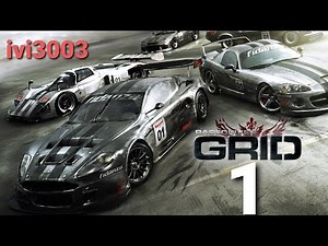 Race Driver GRID - Parte 1 | Español | Pc | Gameplay
