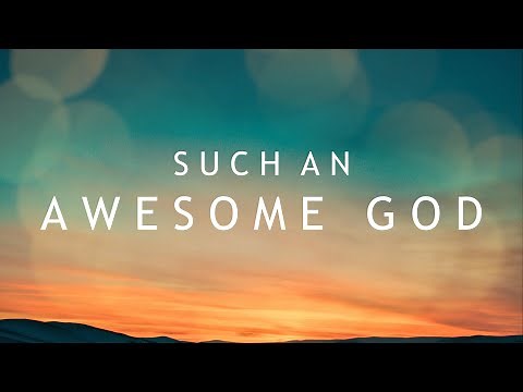 Such An Awesome God (Lyrics) - Maverick City Music feat. Maryanne George | TRIBL