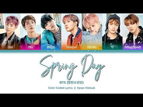 【Vietsub】 Spring Day - BTS (코르티스)⎟Color Coded Lyrics
